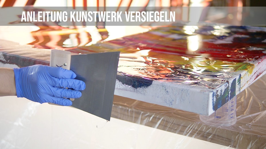 mit epoxidharz kunst versiegeln